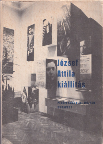 Jzsef Attila killts - Budapest , Petfi Irodalmi Mzeum