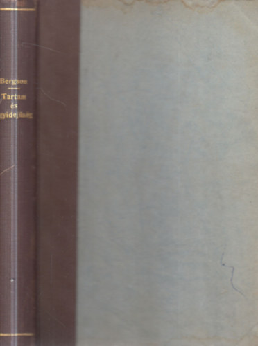 Tartam �s egyidej�s�g. Hozz�sz�l�s Einstein elm�let�hez
