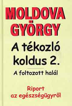 A tkozl koldus 2.: A foltozott hall