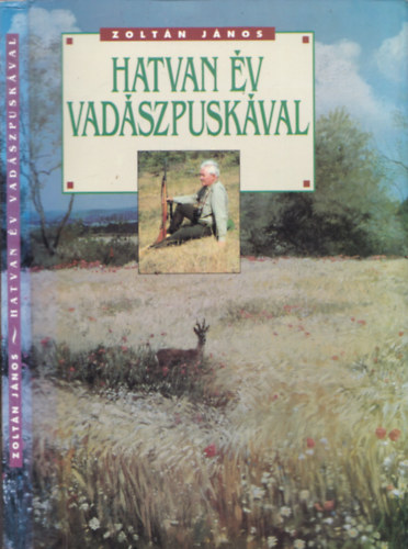 Hatvan v vadszpuskval (szmozott)