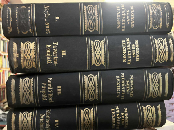 Magyar sznmvszeti lexikon I-IV.