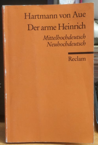 Der Arme Heinrich - Mittelhochdeutsch / Neuhochdeutsch - Universal-Bibliothek 456