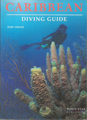 Caribbean Diving Guide (Bvr szakknyv - Karibi bvrkods)