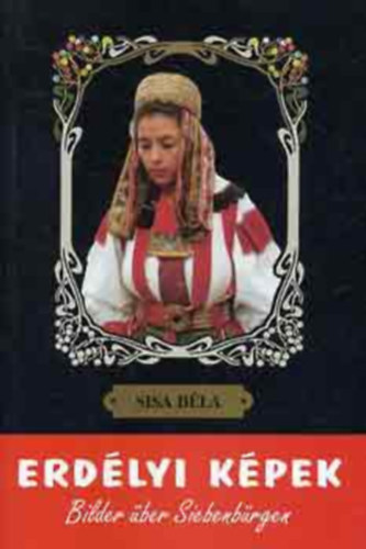 Erd�lyi k�pek (Bilder �ber Siebenb�rgen)