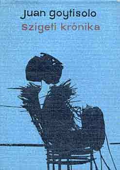 Juan Goytisolo - Szigeti kr�nika