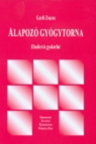 Alapoz gygytorna - elmlet s gyakorlat