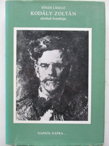 Kod�ly Zolt�n �let�nek kr�nik�ja