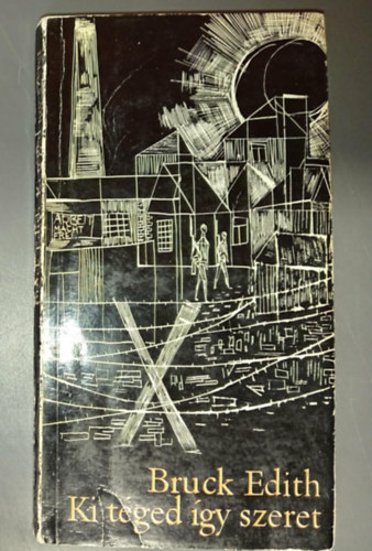 Ki t�ged �gy szeret (Chi ti ama cosi) - Sz�kely S�ndor ford�t�s�ban (Ki t�ged �gy szeret / A szell� / Elmegy�nk a v�rosba / A befagyott foly� / Goldberg �r)