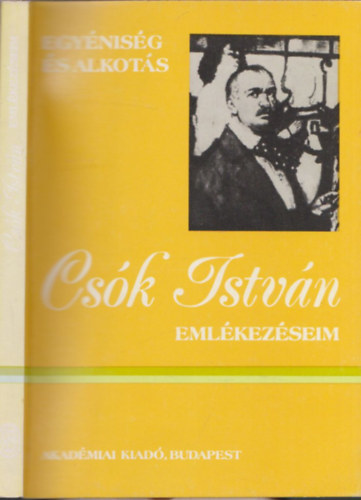 Csk Istvn - Emlkezseim