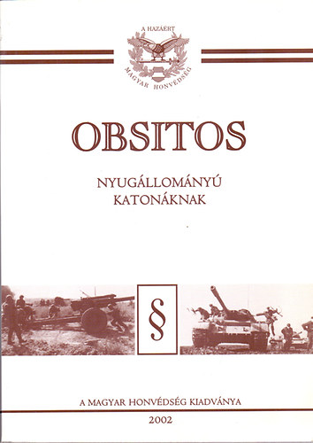 Obsitos (Nyugllomny katonknak)