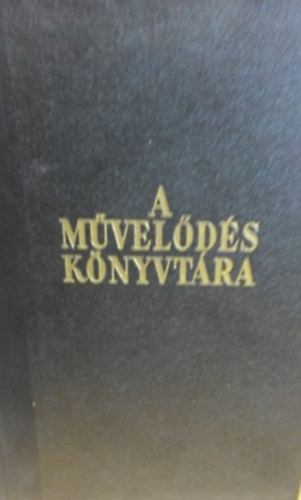 A vilgirodalom trtnete I. (A mvelds knyvtra 17.)