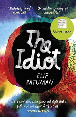 Elif Batuman - The Idiot