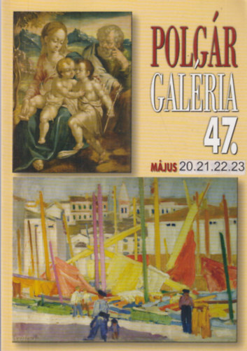 Polgr Galria: 47. mvszeti aukci (2003. mjus 20-23.)