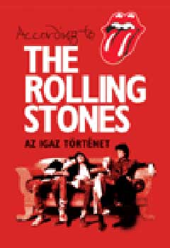 According to The Rolling Stones - Az igaz trtnet