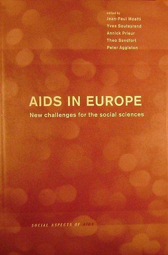 AIDS in Europe (New challenges for the social sciences)