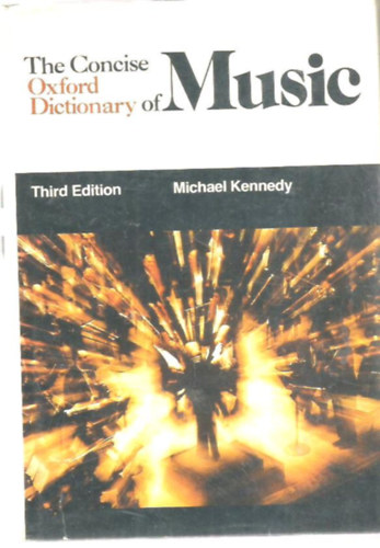 THE CONCISE OXFORD DICTIONARY OF  MUSIC