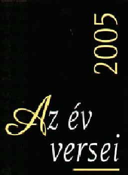 Szentmrtoni Jnos \ (szerk.) - Az v versei 2005.