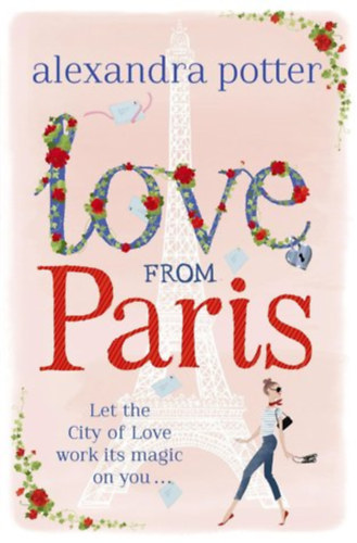 Alexandra Potter - Love from Paris