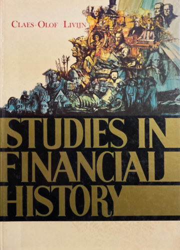Claes-Olof Livijn - Studies in Financial History
