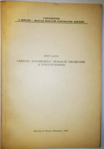 Lengyel vonatkoz�s� irodalmi eml�kek a R�k�czi-korb�l