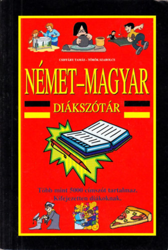 Trk Szabolcs  (szerk.) Csiffry Tams (szerk.) - Nmet-magyar magyar-nmet diksztr