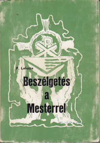 Beszlgets a mesterrel (Lelotte)