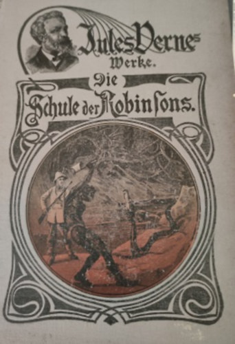 Jules Verne Werke - Die Schule der Robinsons