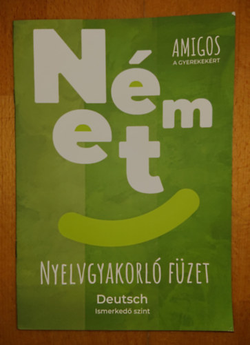 Nmet nyelvgyakorl fzet - Deutsch - ismerked szint