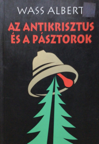 Az antikrisztus �s a p�sztorok