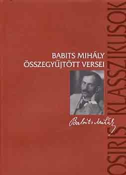Babits Mihly sszegyjttt versei