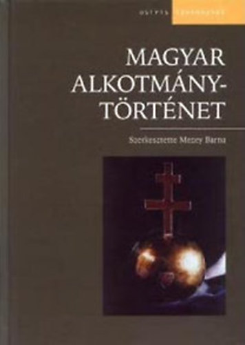 Magyar alkotm�nyt�rt�net (5. �tdolgozott kiad�s)