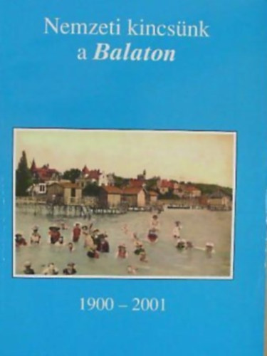 Nemzeti kincsnk a Balaton