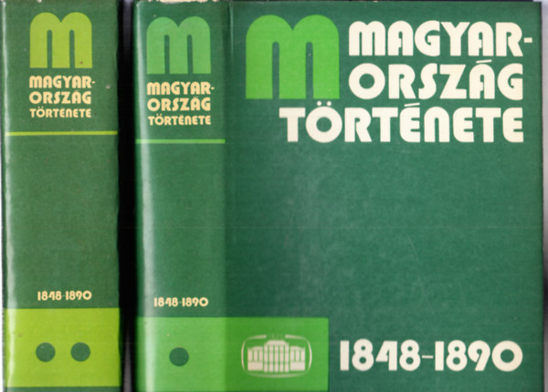 Kovács Endre-Katus László - Magyarország története 1848-1890 I-II.