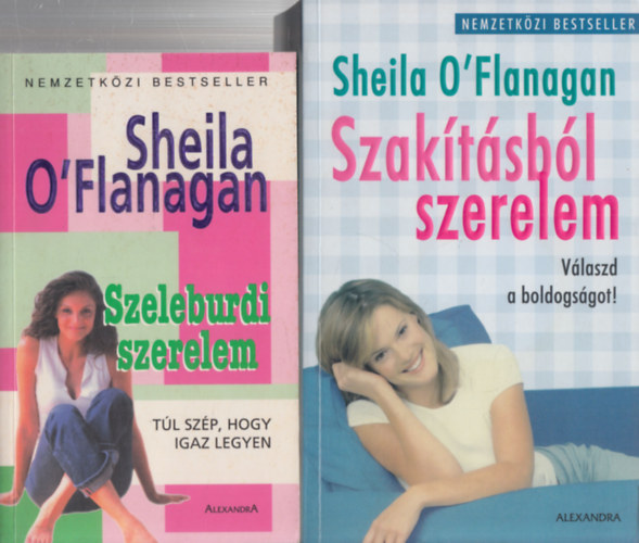 Sheila O' Flanagan - Szeleburdi szerelem + Szaktsbl szerelem (2 m)