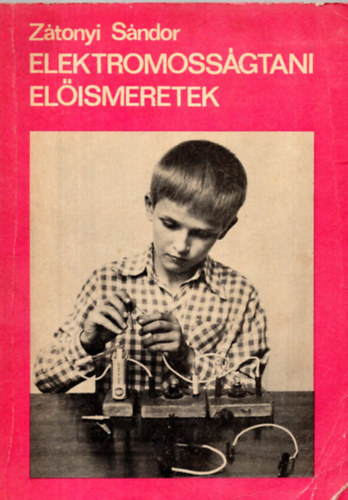 Elektromoss�gtani el�ismeretek