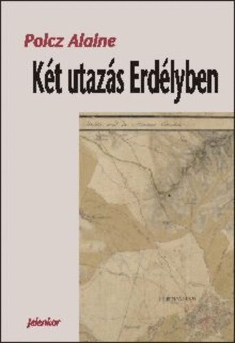 Kt utazs Erdlyben