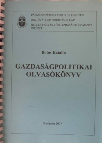 Botos Katalin - Gazdasgpolitikai olvasknyv