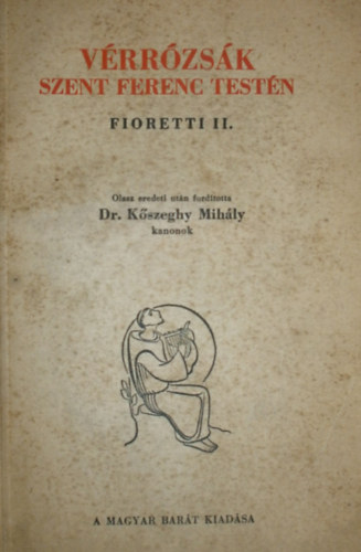 V�rr�zs�k Szent Ferenc test�n