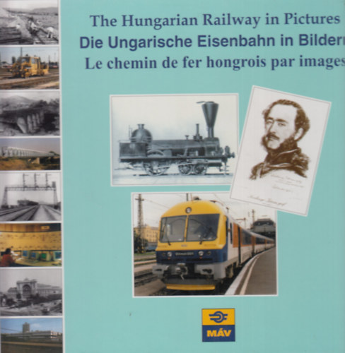 Die Ungarische Eisbahn in Bilder - The Hungarian Railway in Pictures