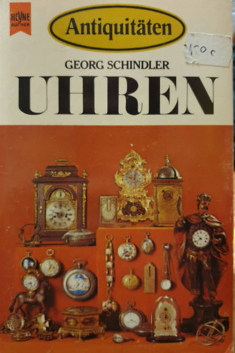Georg Schindler - Uhren (Antiquitten)