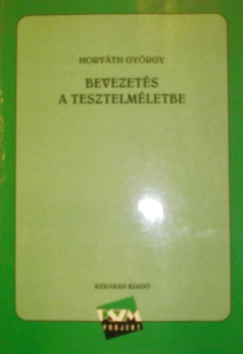 Bevezets a tesztelmletbe (A tesztszerkeszts- s rtkels alapjai)