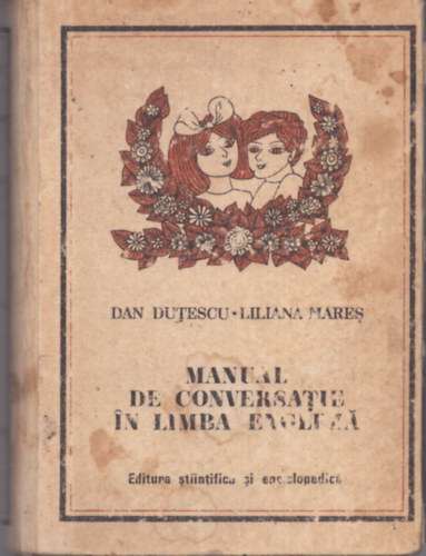 Manual de conversatie in limba Engleza (romn-angol gyakorlknyv)