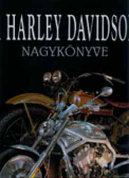 Albert Saladini; Pascal Szymezak - A Harley Davidson nagyknyve