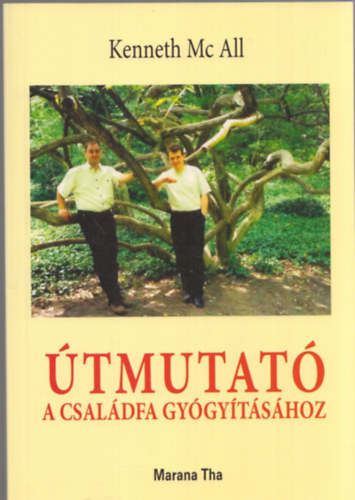 �tmutat� a csal�dfa gy�gy�t�s�hoz