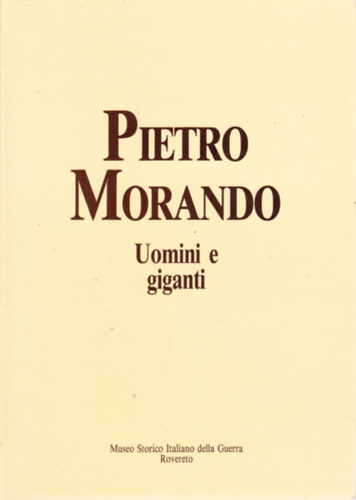 Uomini e giganti. I disegni del fronte e della prigionia (1915-1918)