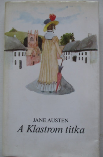 Jane Austen - A klastrom titka