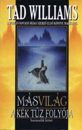 M�svil�g - A k�k t�z foly�ja I-II