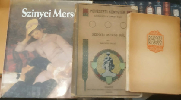 3 db Szinnyei eml�kk�nyv + Szinnyei Merse P�l (Malonyay) + Szinyei Merse