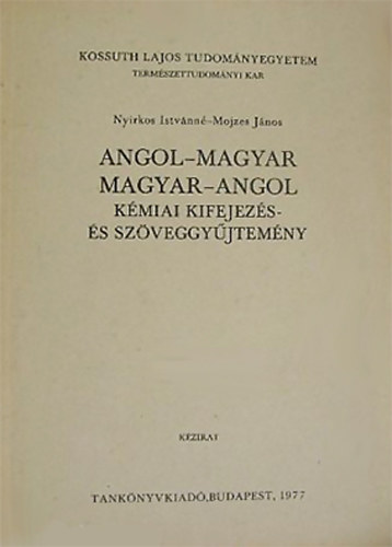 Angol-magyar, magyar-angol k�miai kifejez�s- �s sz�veggy�jtem�ny