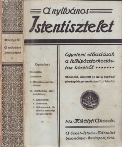 Mihlyfi kos dr. - A nyilvnos Istentisztelet -Egyetemi eladsok a lelkipsztorkodstan krbl